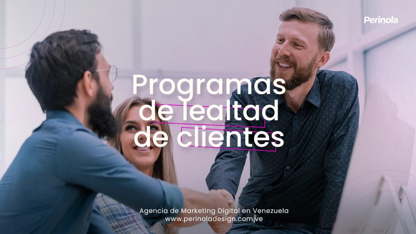 Programas de lealtad de clientes